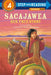 Sacajawea: Her True Story by Joyce Milton