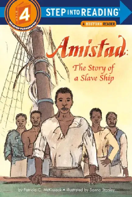 Amistad: The Story of a Slave Ship by Patricia McKissack