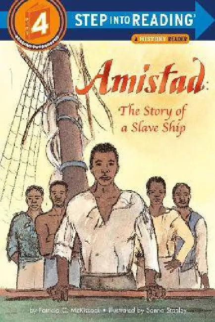 Amistad: The Story of a Slave Ship by Patricia McKissack