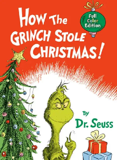 How the Grinch Stole Christmas! Full Color Edition by Dr Seuss