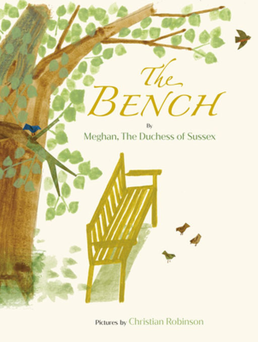 The Bench: By Meghan The Duchess of Sussex by Christian Robinson