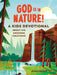 God Is in Nature!: A Kids Devotional about His Awesome Creations by Jessica Doebler
