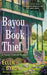 Bayou Book Thief by Ellen Byron