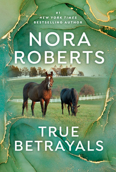 True Betrayals by Nora Roberts