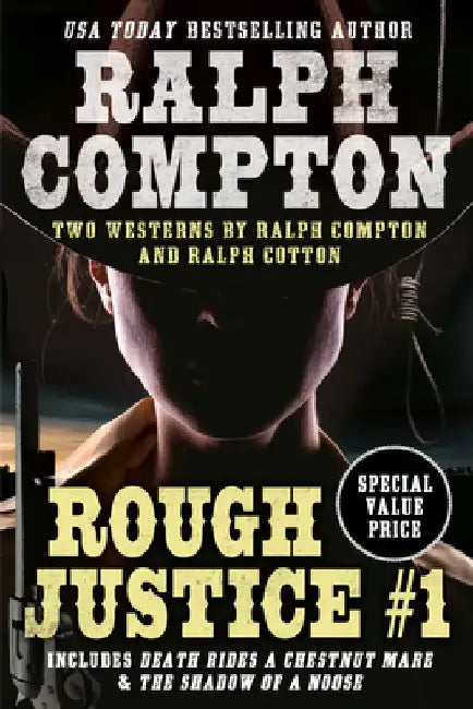 Ralph Compton Double: Rough Justice #1 by Ralph Compton
