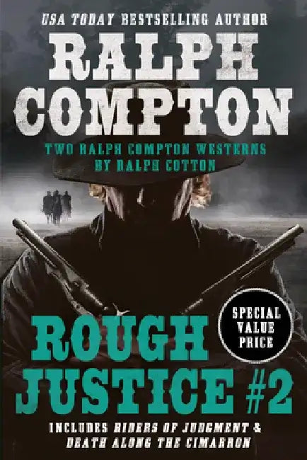 Ralph Compton Double: Rough Justice #2 by Ralph Compton