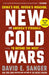New Cold Wars: China's Rise, Russia's Invasion, and America's Struggle to Defend the West by David E. Sanger, Mary K. Brooks