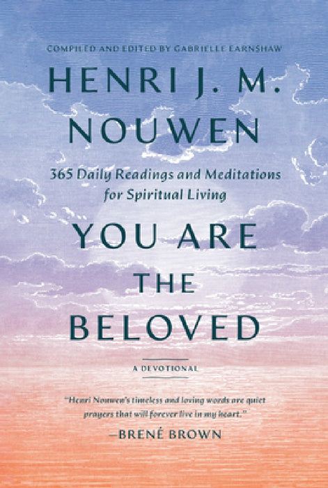 You Are the Beloved: Daily Meditations for Spiritual Living