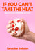 If You Can't Take the Heat: Tales of Food, Feminism, and Fury by Geraldine Deruiter