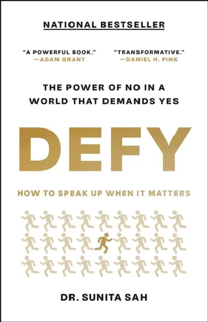Defy: How to Speak Up When It Matters by Sunita Sah