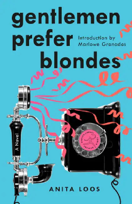 Gentlemen Prefer Blondes by Loos, Anita