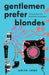 Gentlemen Prefer Blondes by Loos, Anita
