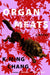 Organ Meats by K-Ming Chang