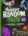 Totally Random Facts Volume 1: 3,117 Wild, Wacky, and Wonderous Things about the World by Melina Gerosa Bellows