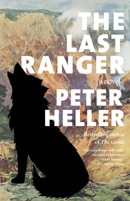 The Last Ranger by Peter Heller