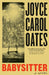 Babysitter by Joyce Carol Oates
