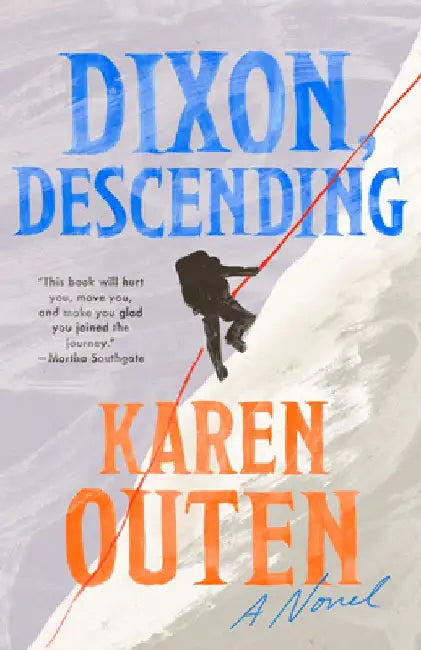 Dixon, Descending by Karen Outen