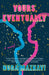 Yours, Eventually by Nura Maznavi