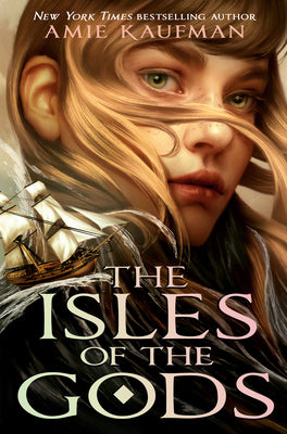 The Isles of the Gods by Amie Kaufman