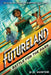 Futureland: Battle for the Park by H. D. Hunter