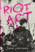Riot ACT by Sarah Lariviere