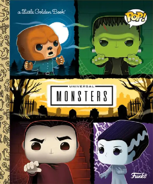 Universal Monsters Little Golden Book (Funko Pop!) by M. D. Brundlefly