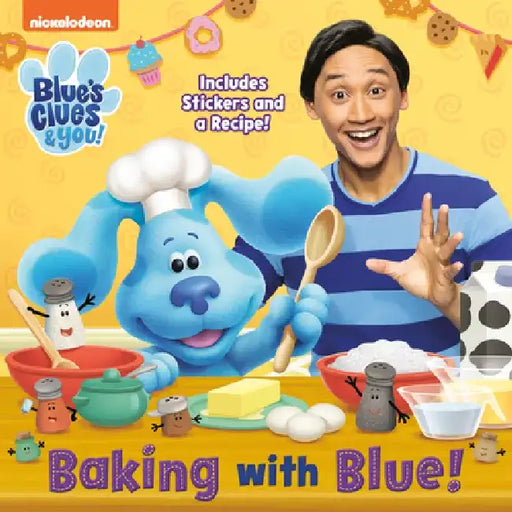 Baking with Blue! (Blue's Clues & You) by Cynthia Cherish Malaran