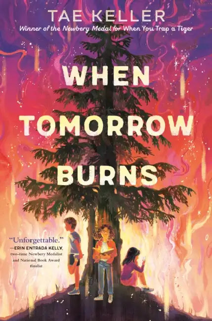 When Tomorrow Burns by Tae Keller