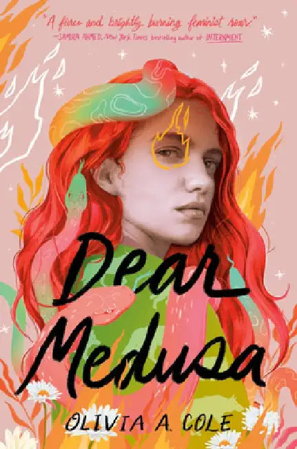 Dear Medusa: (A Novel in Verse) by Olivia a. Cole
