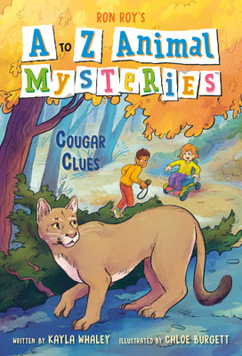 A to Z Animal Mysteries #3: Cougar Clues by Ron Roy