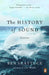 The History of Sound: Stories by Ben Shattuck