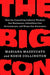 The Big Con: How the Consulting Industry Weakens Our Businesses, Infantilizes Our Governments, and Warps Our Economies by Mariana Mazzucato