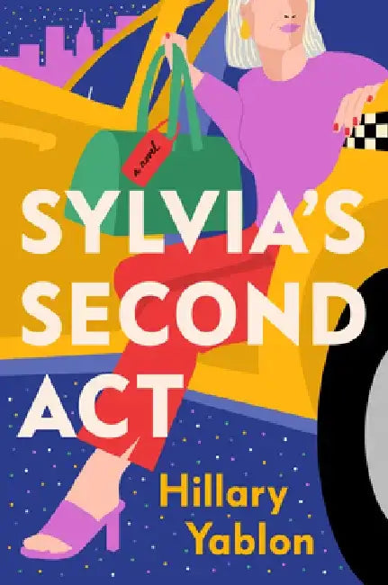 Sylvia's Second ACT by Hillary Yablon