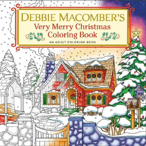 Debbie Macomber's Very Merry Christmas Coloring Book by Debbie Macomber