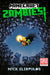 Untitled Minecraft Zombie Novel by Mojang Ab