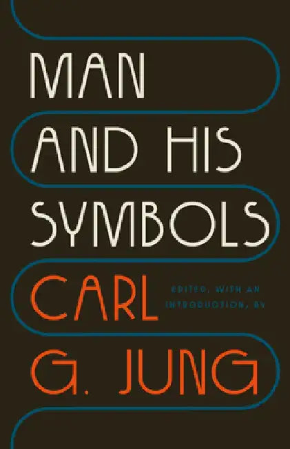 Man and His Symbols by C. G. Jung