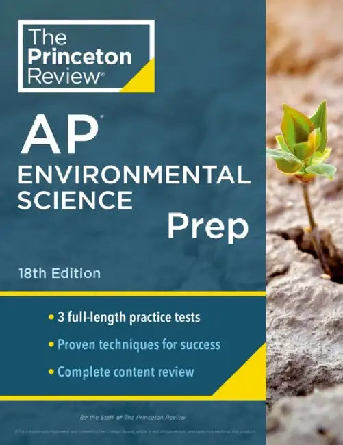 Princeton Review AP Environmental Science Prep 2024: 3 Practice Tests + Complete Content Revie by The Princeton Review