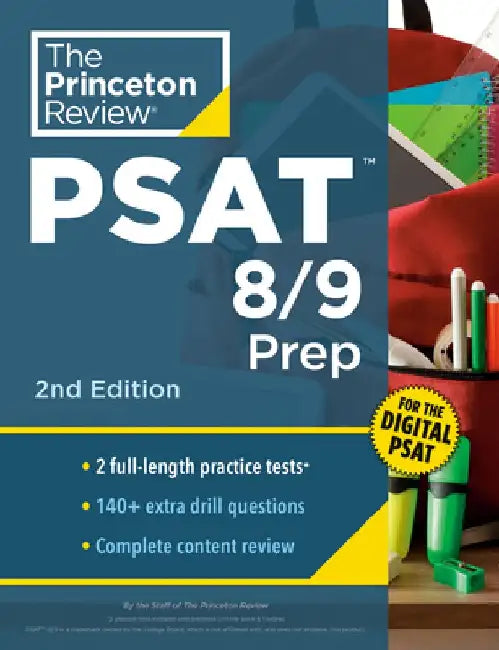 Princeton Review PSAT 8/9 Prep, 2nd Edition: 2 Practice Tests + Content Review + Strategies for the Digital PSAT by The Princeton Review