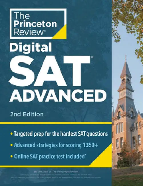 Princeton Review SAT Advanced, 2nd Edition: Targeted Prep & Practice for the Hardest SAT Question Types by The Princeton Review