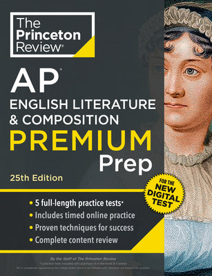 Princeton Review AP English Literature & Composition Premium Prep, 25th Edition: 5 Practice Tests + Complete Content Review + Strategies & Techniques by The Princeton Review