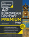 Princeton Review AP European History Premium Prep, 23rd Edition: 6 Practice Tests + Complete Content Review + Strategies & Techniques by The Princeton Review