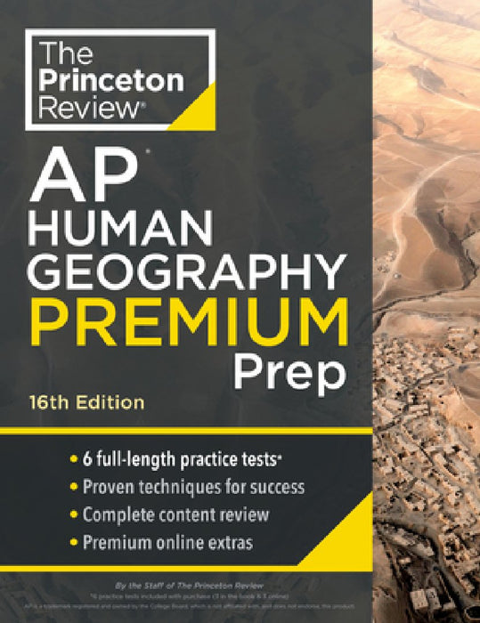 Princeton Review AP Human Geography Premium Prep, 16th Edition: 6 Practice Tests + Complete Content Review + Strategies & Techniques