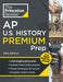 Princeton Review AP U.S. History Premium Prep, 24th Edition: 6 Practice Tests + Complete Content Review + Strategies & Techniques by The Princeton Review