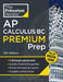 Princeton Review AP Calculus BC Premium Prep, 12th Edition: 5 Practice Tests + Digital Practice Online + Content Review by The Princeton Review