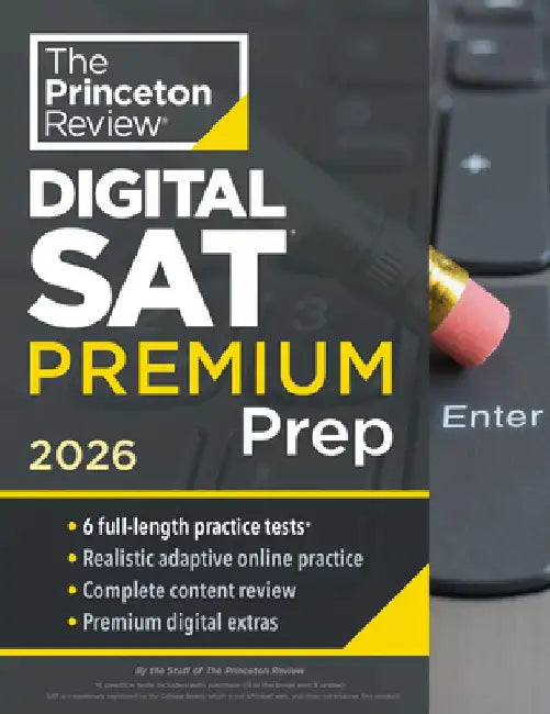 Princeton Review Digital SAT Premium Prep, 2026 by The Princeton Review