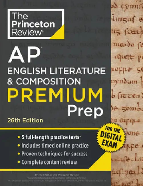 Princeton Review AP English Literature & Composition Premium Prep, 26th Edition: 5 Practice Tests + Digital Practice Online + Content Review by The Princeton Review