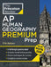 Princeton Review AP Human Geography Premium Prep 17th Edition: 6 Practice Tests + Digital Pr 
