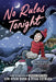 No Rules Tonight: A Graphic Novel by Kim Hyun Sook