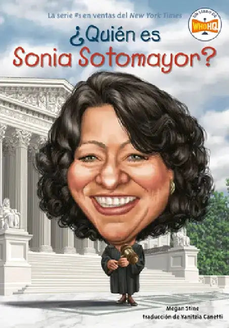 ¿Quién Es Sonia Sotomayor? by Megan Stine