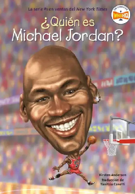 ¿Quién Es Michael Jordan? by Kirsten Anderson